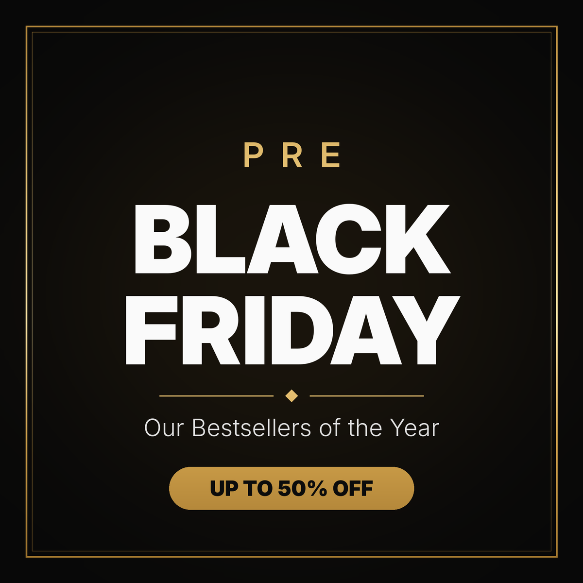 Pre Black Friday